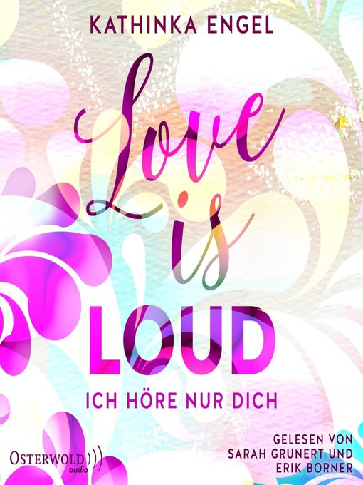 Titeldetails für Love Is Loud – Ich höre nur dich (Love-Is-Reihe 1) nach Kathinka Engel - Verfügbar